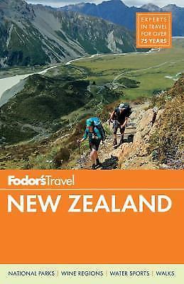 Fodor’s New Zealand (Full-color Travel Guide) by Fodor’s Travel Guides