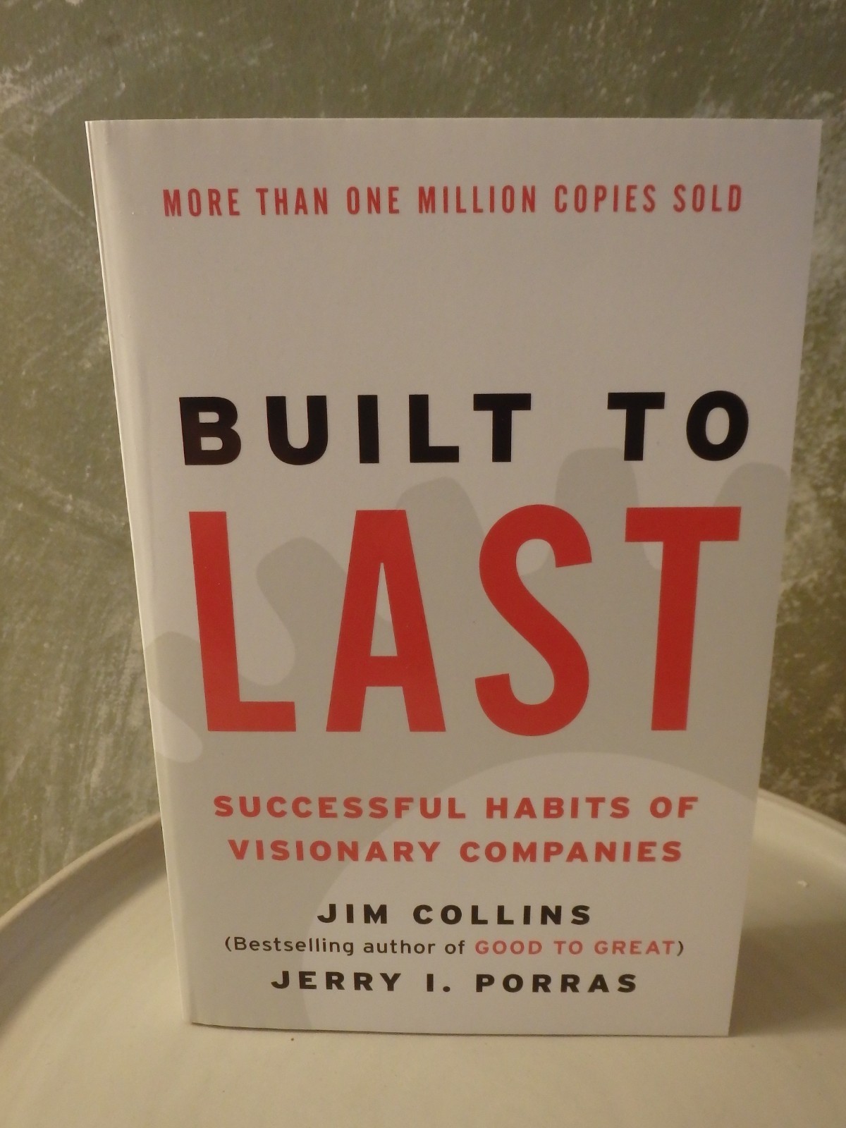 Built to Last : Successful Habits of Visionary Companies by Jim Collins and…