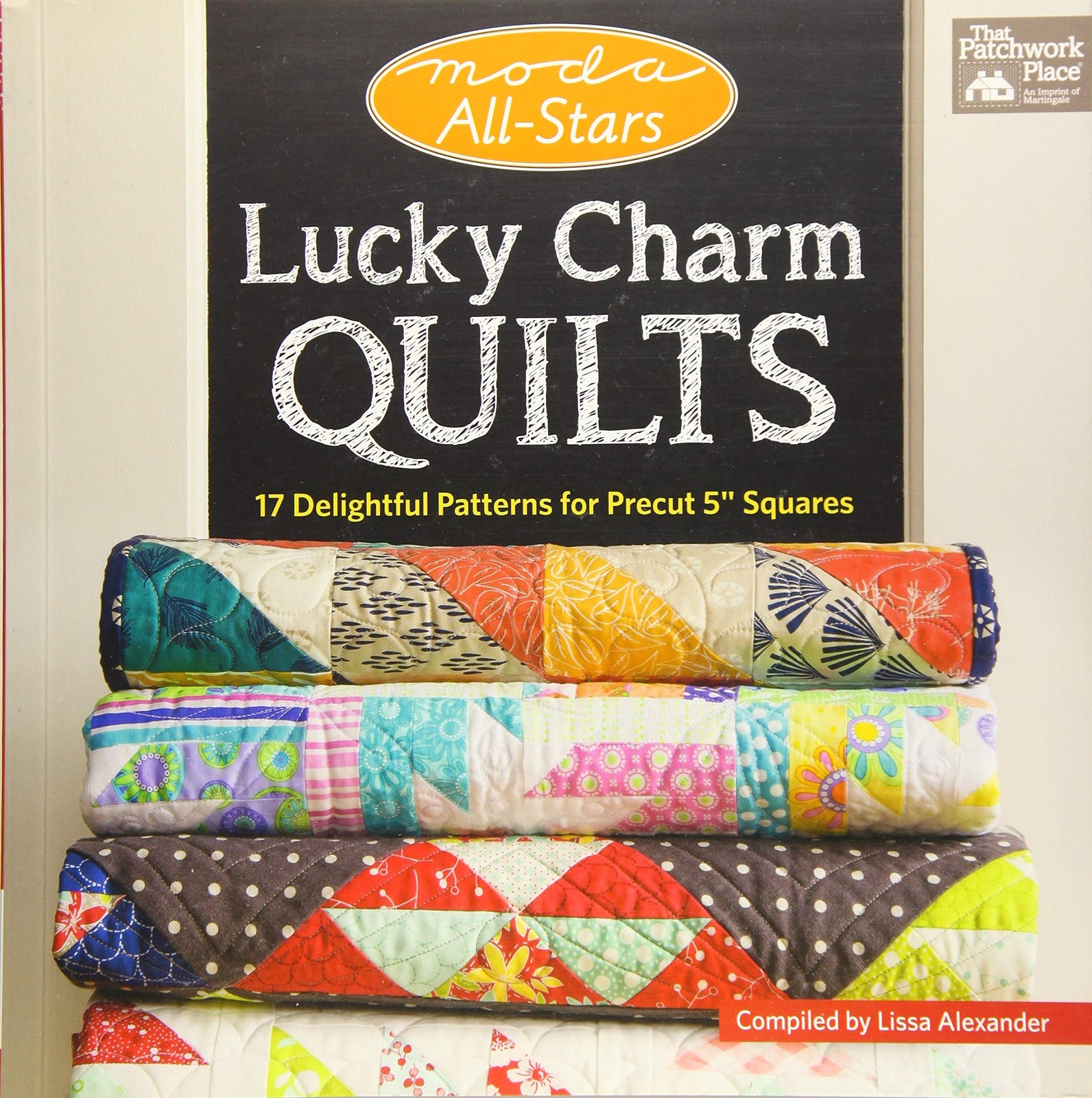 Moda All-Stars – Lucky Charm Quilts: 17 Delightful Patterns for Precut 5″ Sq…
