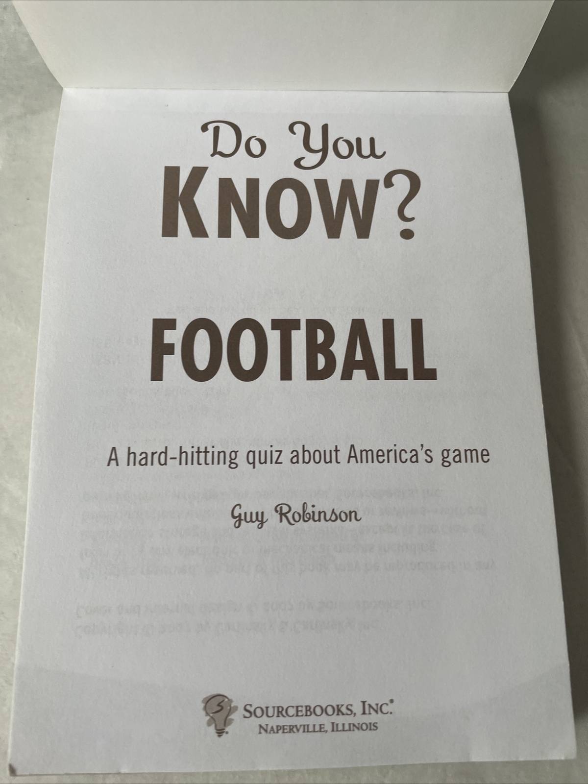 Do You Know? Ser.: Do You Know? Football : A Hard-Hitting Quiz about American’s