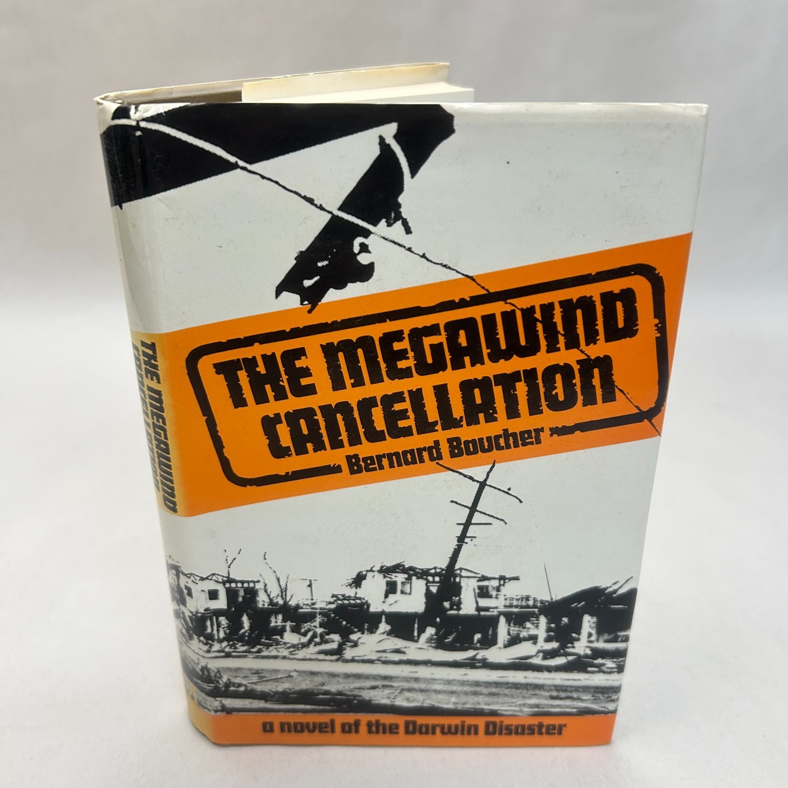 The Megawind Cancellation by Bernard Boucher 1979 1st ed Signed Cyclone Tracy
