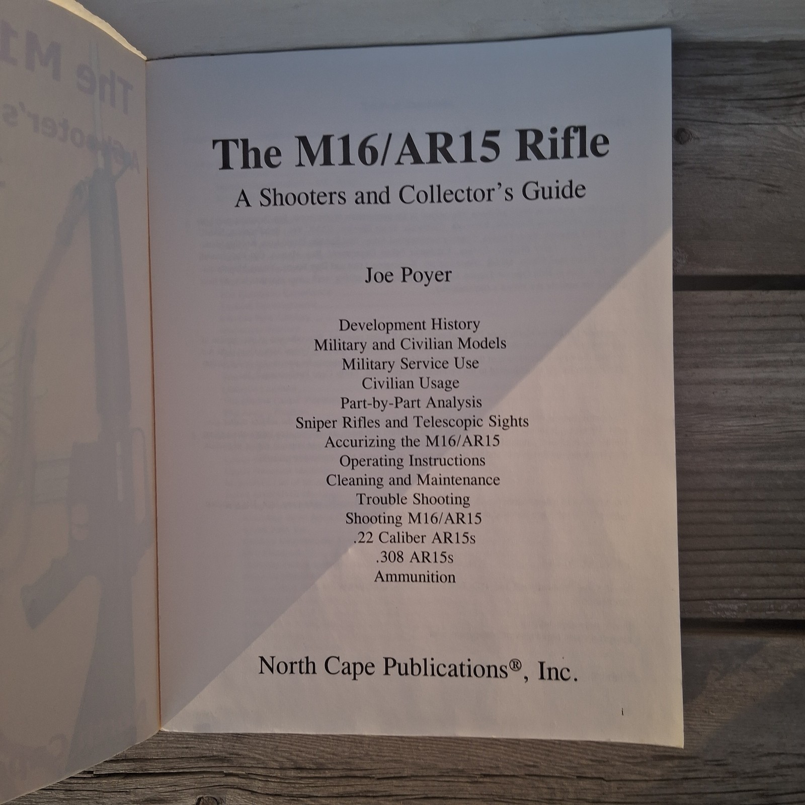 The M16/AR15 Rifle by Joe Poyer 2000 SC