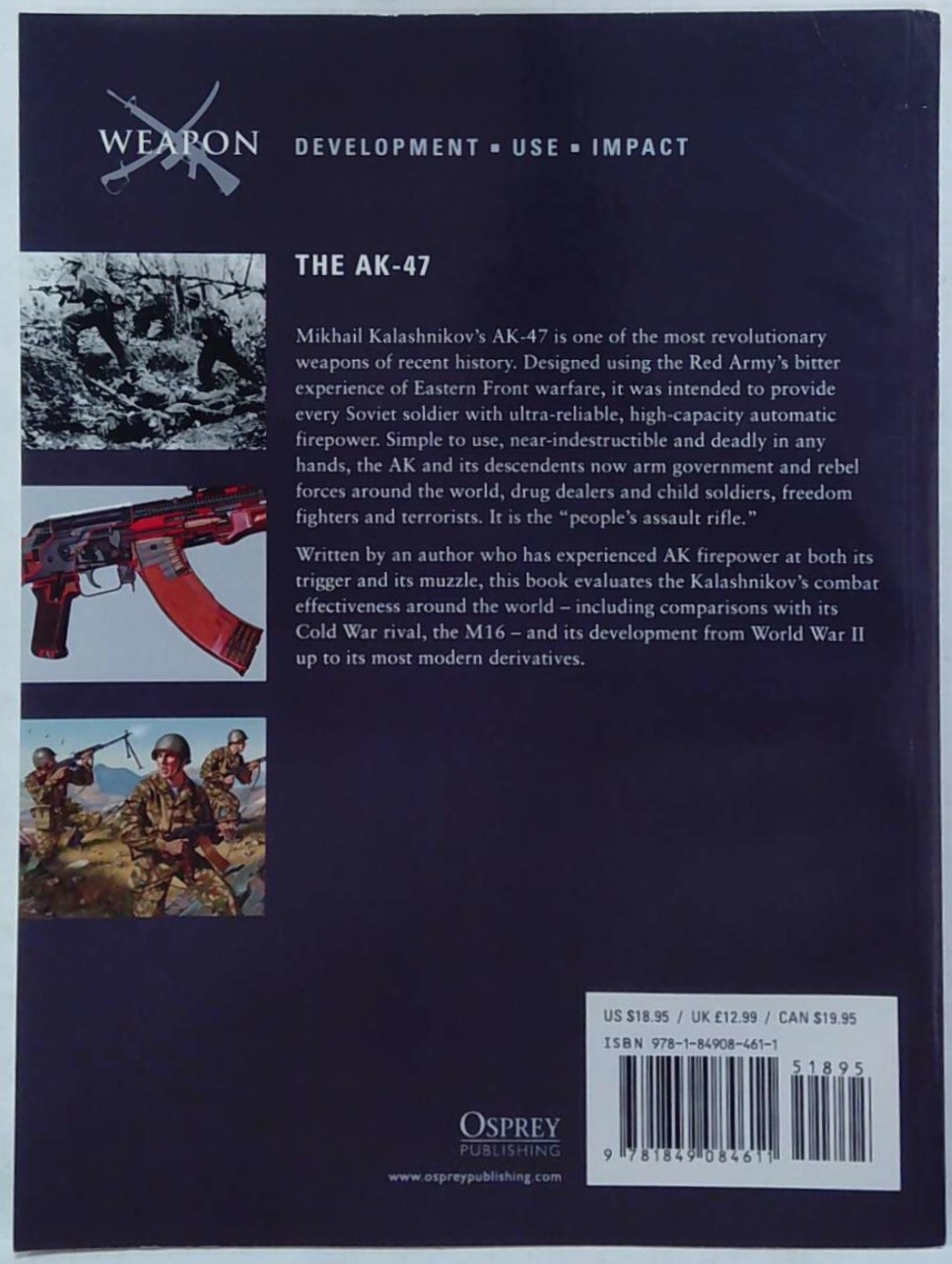 OSPREY: The AK-47: Kalashnikov-series assault rifles by Gordon L. Rottman