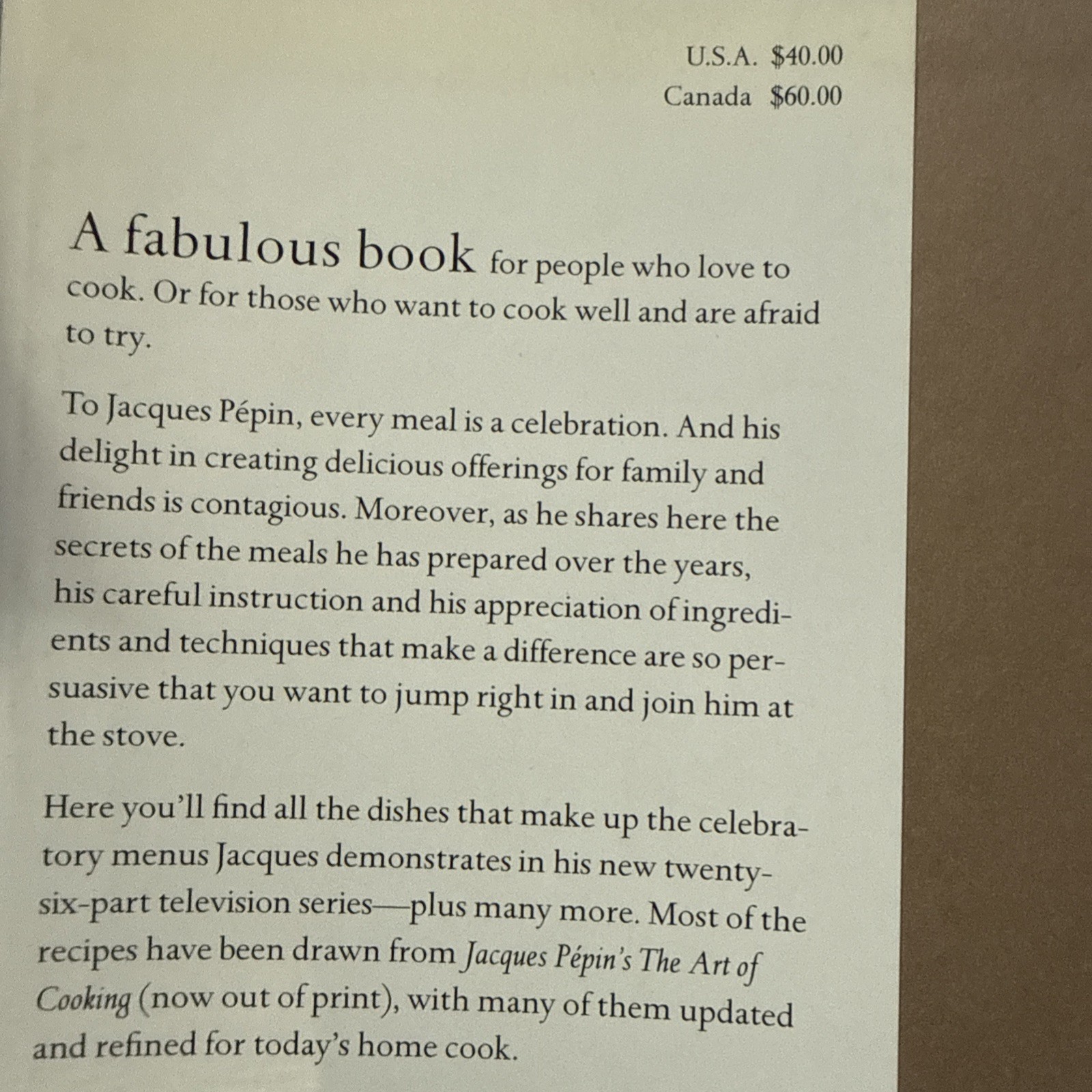 Jacques Pepin Celebrates : 200 of His Most Cherished Recipes for Memorable Meals