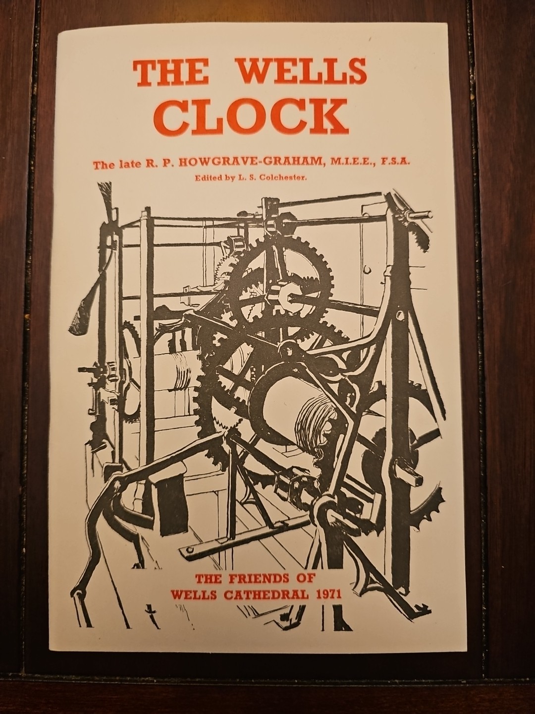 The Wells Clock by R. P. Howgrave-Graham (1971 ) Friends of Wells Cathedral