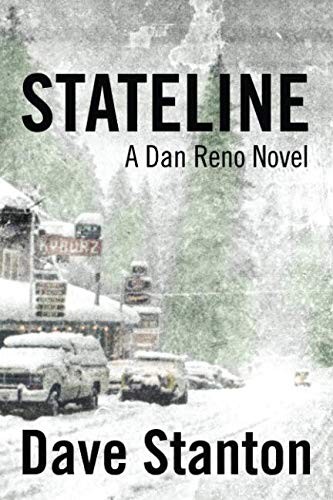 STATELINE: A Dan Reno Novel (Dan Reno Novel Series) – Stanton, Dave – Good -…