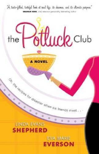 The Potluck Club (The Potluck Club, Book 1) – Paperback – GOOD