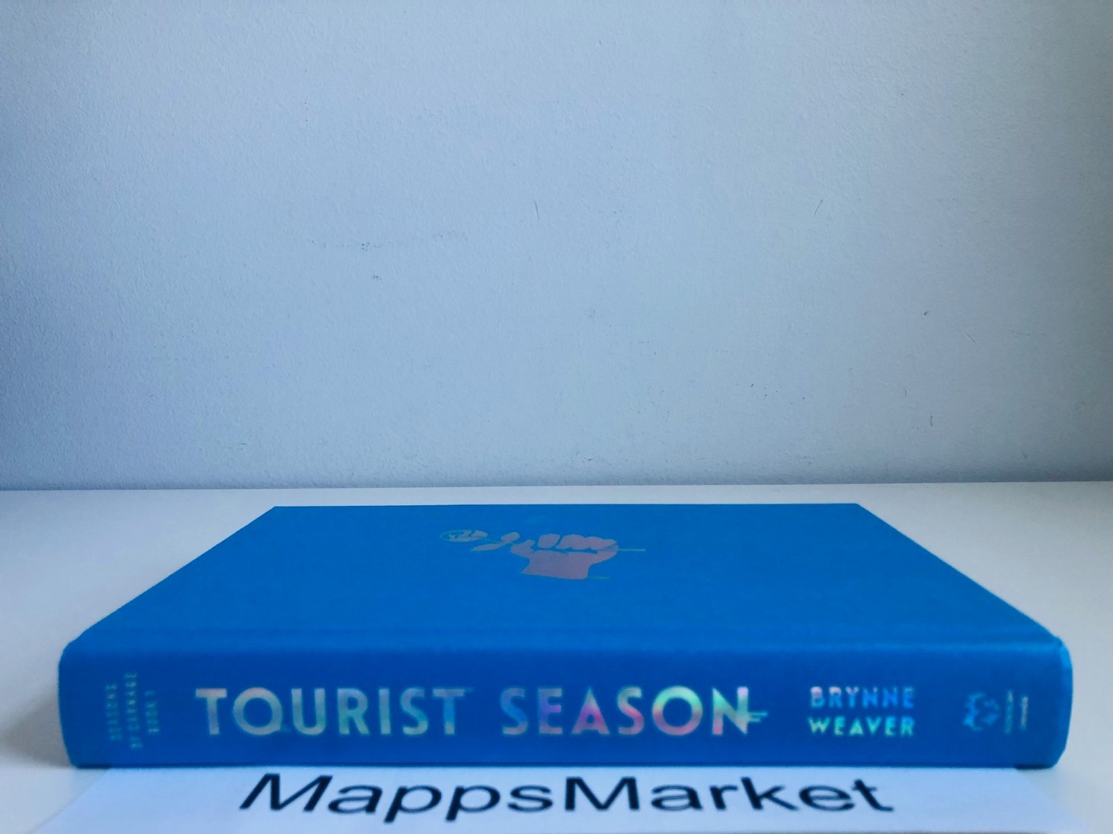 SIGNED Tourist Season by Brynne Weaver 1st Edition/1st Printing (2025,Hardcover)