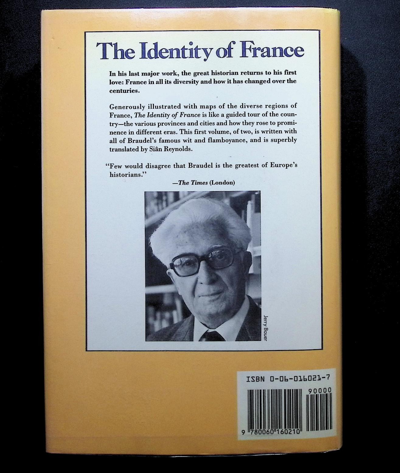 The Identity of France Vol. I Fernand Braudel 1989 HCDJ Harper & Row VF+