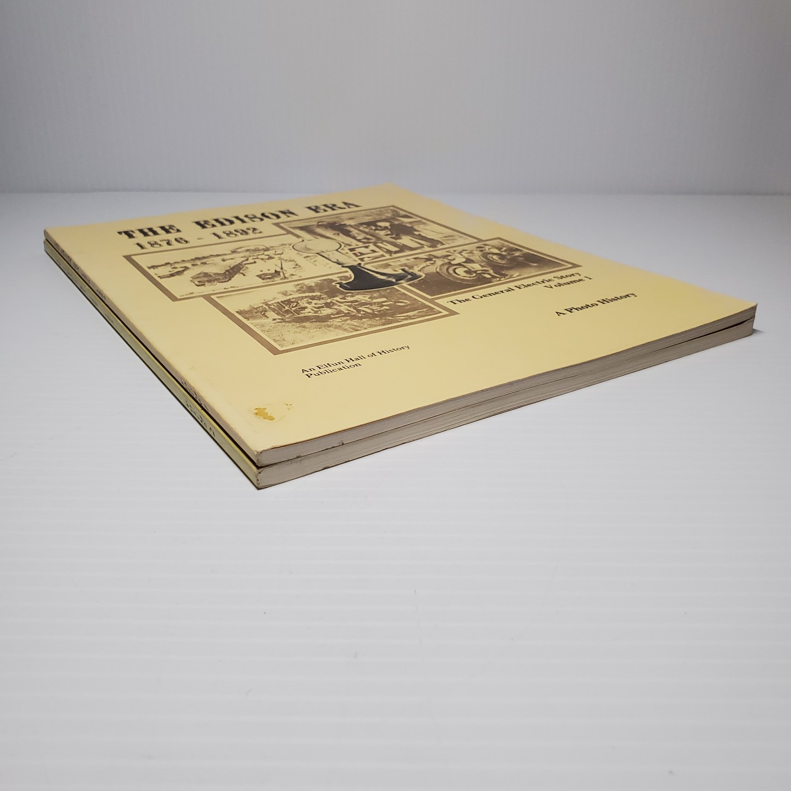 The General Electric Story: A Photo History (Volume 1 & 2) 1976-77