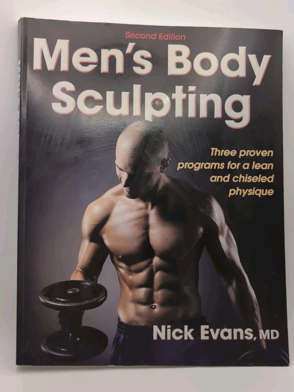 Men’s Body Sculpting by Nick Evans (2010, Trade Paperback)
