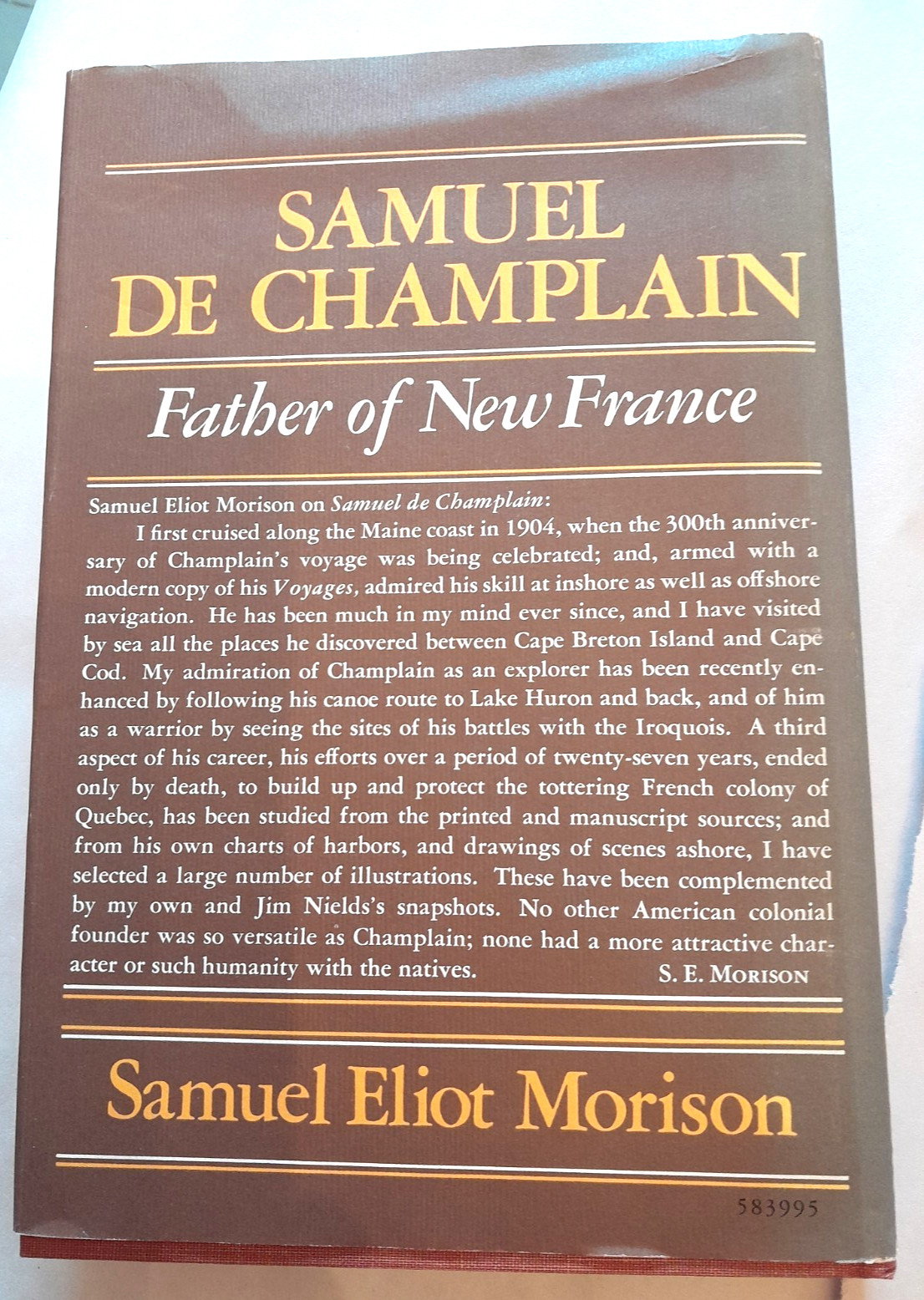 SAMUEL DE CHAMPLAIN-Father of New France-SAMUEL ELIOT MORISON-Superb 1st HC w/DJ