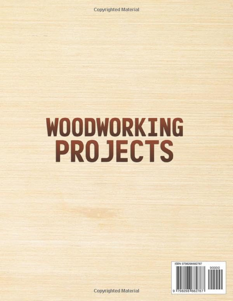 Woodworking Projects for Beginners: Lots of Step-by-Step DIY Creations for First