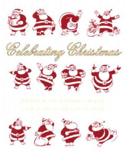 Celebrating Christmas – Hardcover By Hale, Glorya – VERY GOOD