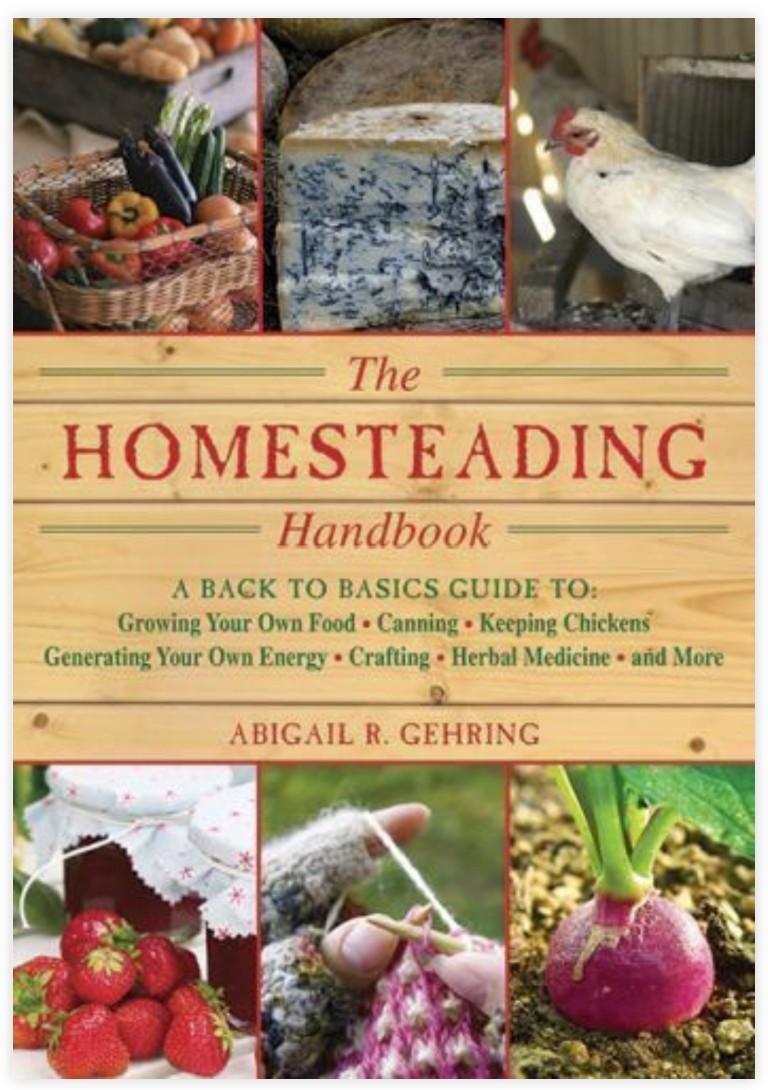 THE HOMESTEADING HANDBOOK: By ABIGAIL R. GEHRING (2011 Trade Paperback)