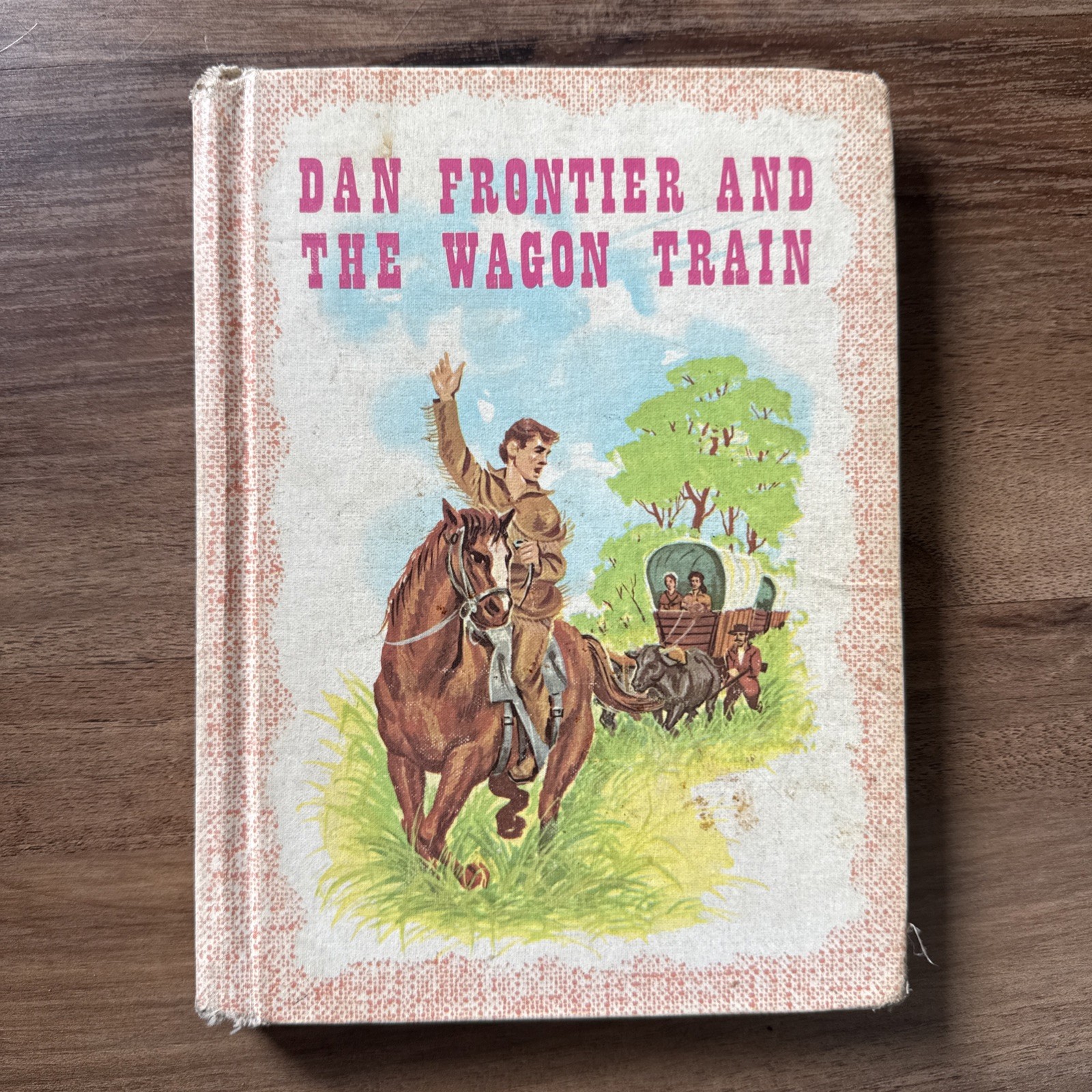 Dan Frontier and the Wagon Train William Hurley 1965 Illustrated Western Benefic