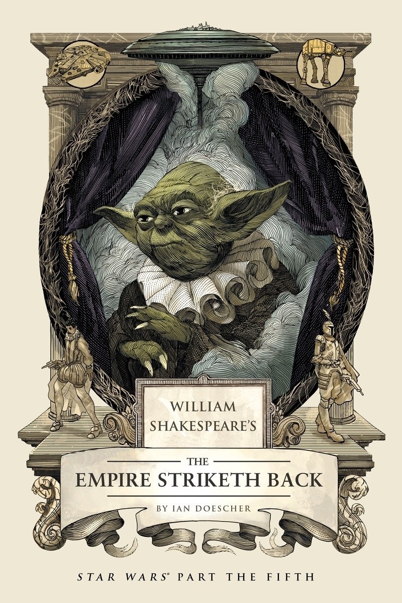 William Shakespeare’s the Empire Striketh Back (William Shakespeare’s Star W…