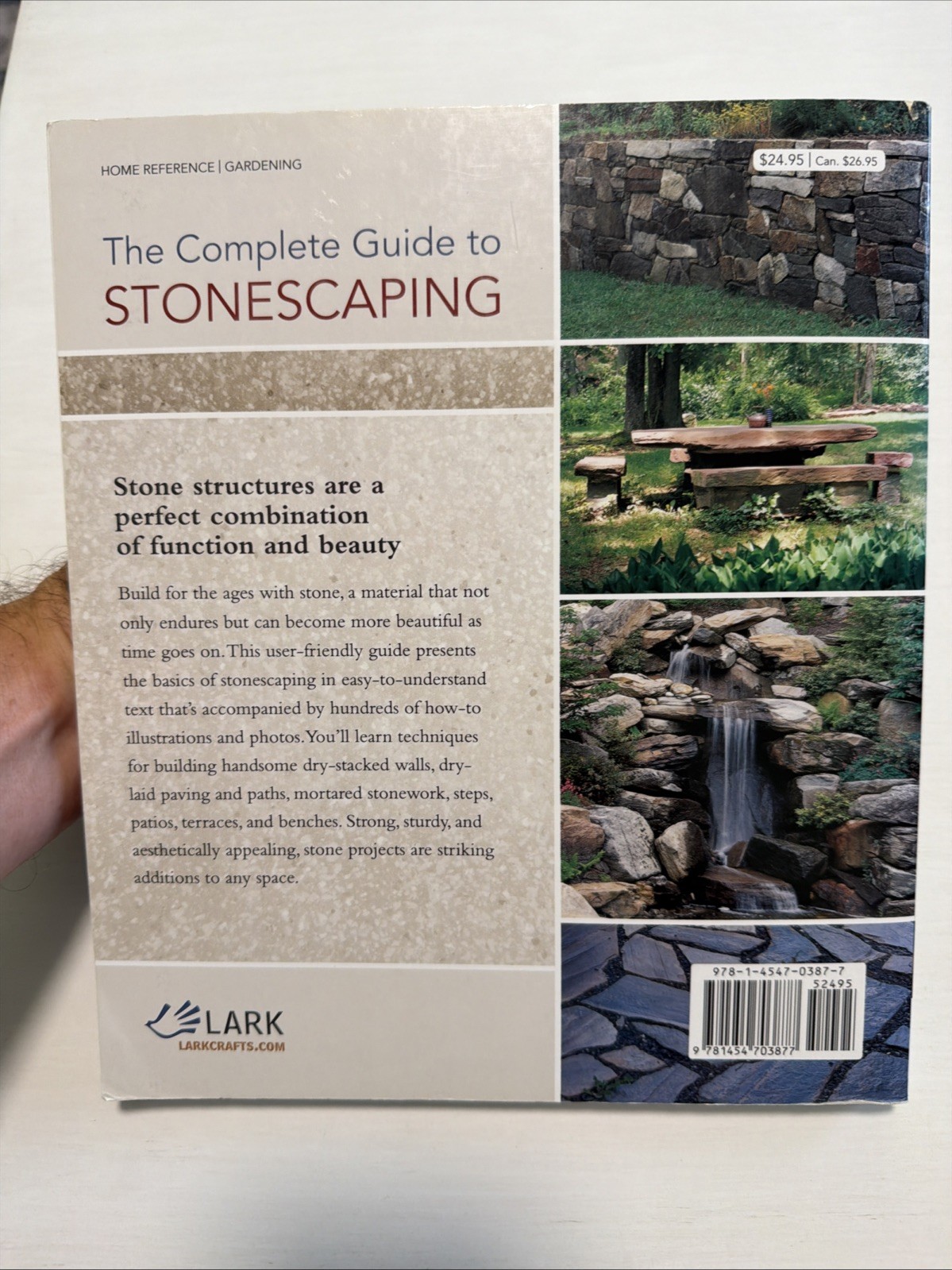 The Complete Guide to Stonescaping : Dry-Stacking, Mortaring, Pav