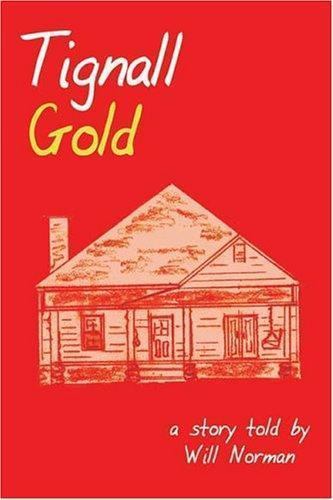 Tignall Gold