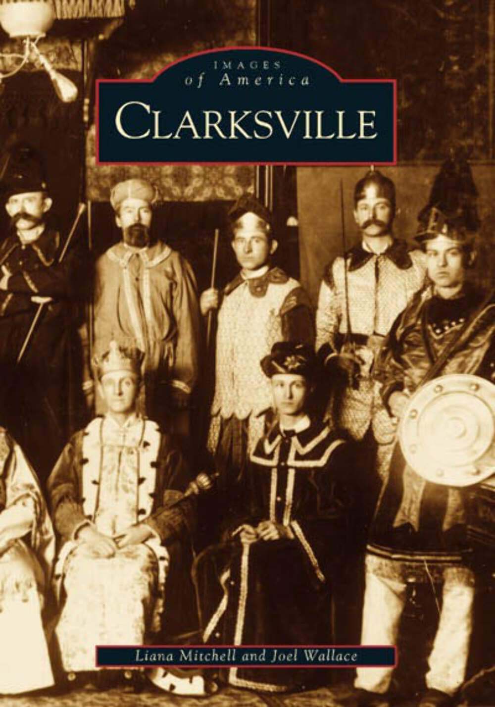 NEW Arcadia Publishing Clarksville, TN 9780738506487 Images of America Trade Pap