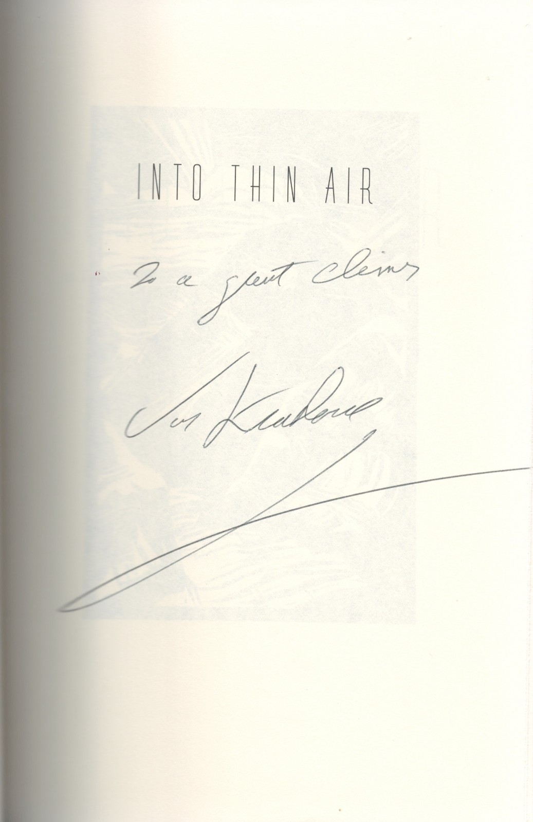 John Krakauer. Signed Into Thin Air. 1996 Everest disaster. HC, DJ. COA