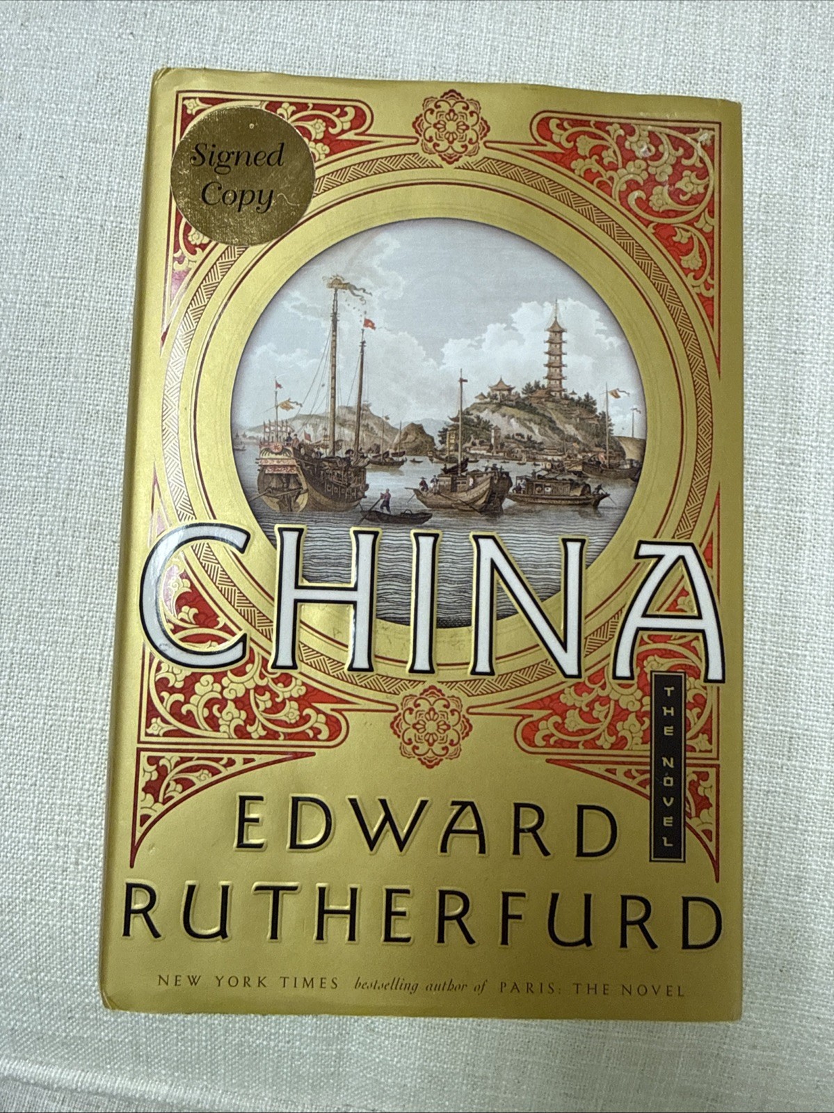 China The Novel Edward Rutherfurd SIGNED 1st Edition First Printing Hardcover