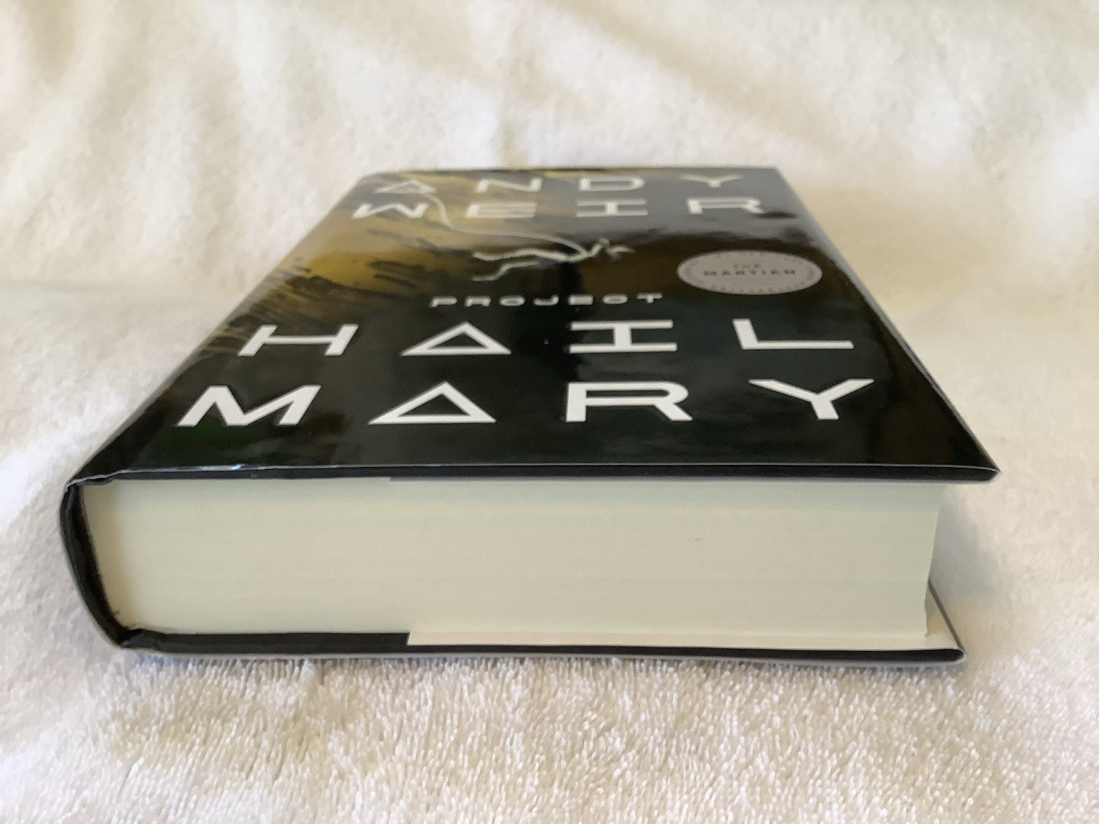 PROJECT HAIL MARY – ANDY WEIR 1st ED. / 1st PRINT HARDCOVER NEW UNREAD PRISTINE