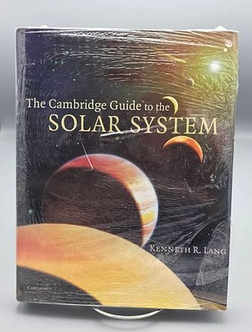 The Cambridge Guide to the Solar System Kenneth R Lang Hardcover New Sealed Book