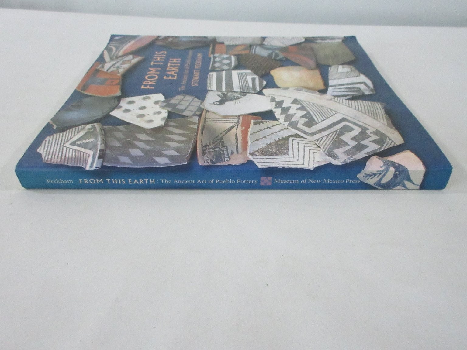 From This Earth The Ancient Art of Pueblo Pottery Southwest Art Book Peckham