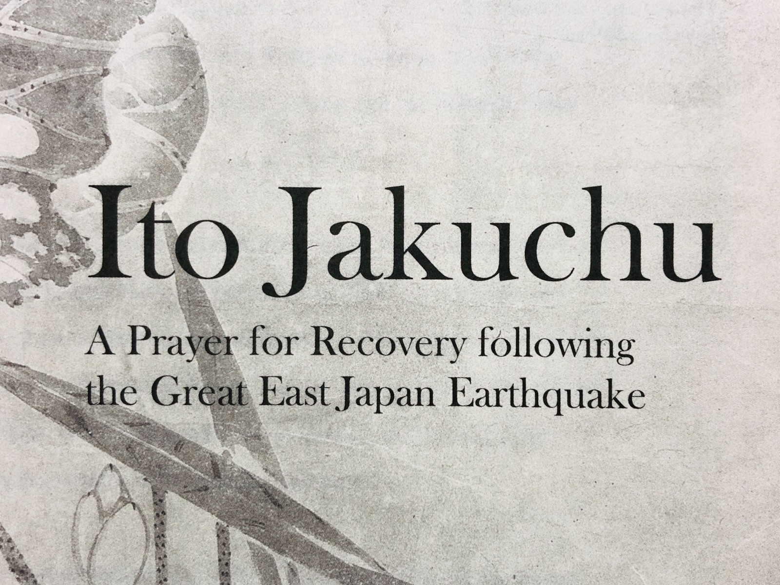 Ito Jakuchu: A Prayer for Recovery following the Great East Japan Earthquake