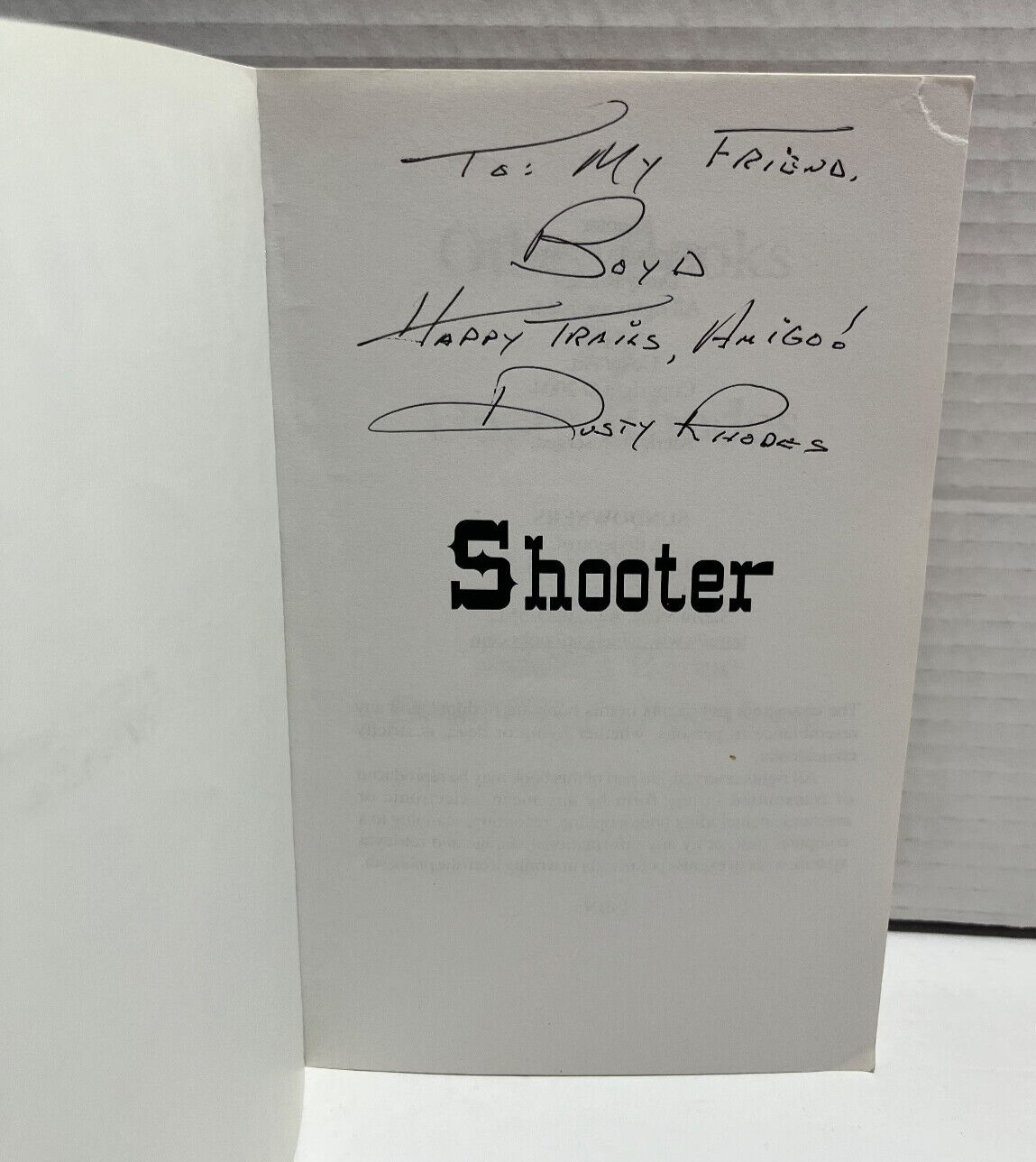 Shooter by Dusty Rhodes Signed