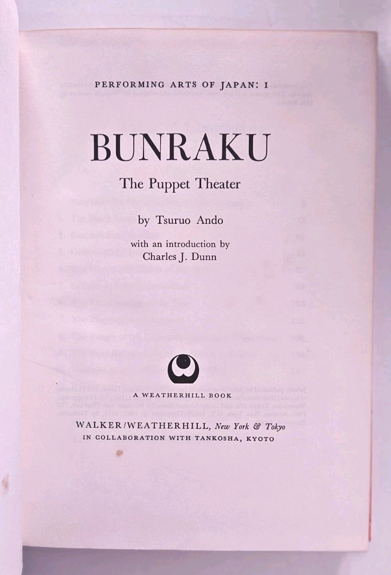 BUNRAKU The Puppet Theater Tsuruo Ando (Performing Arts of Japan) 1st Ed HCDJ
