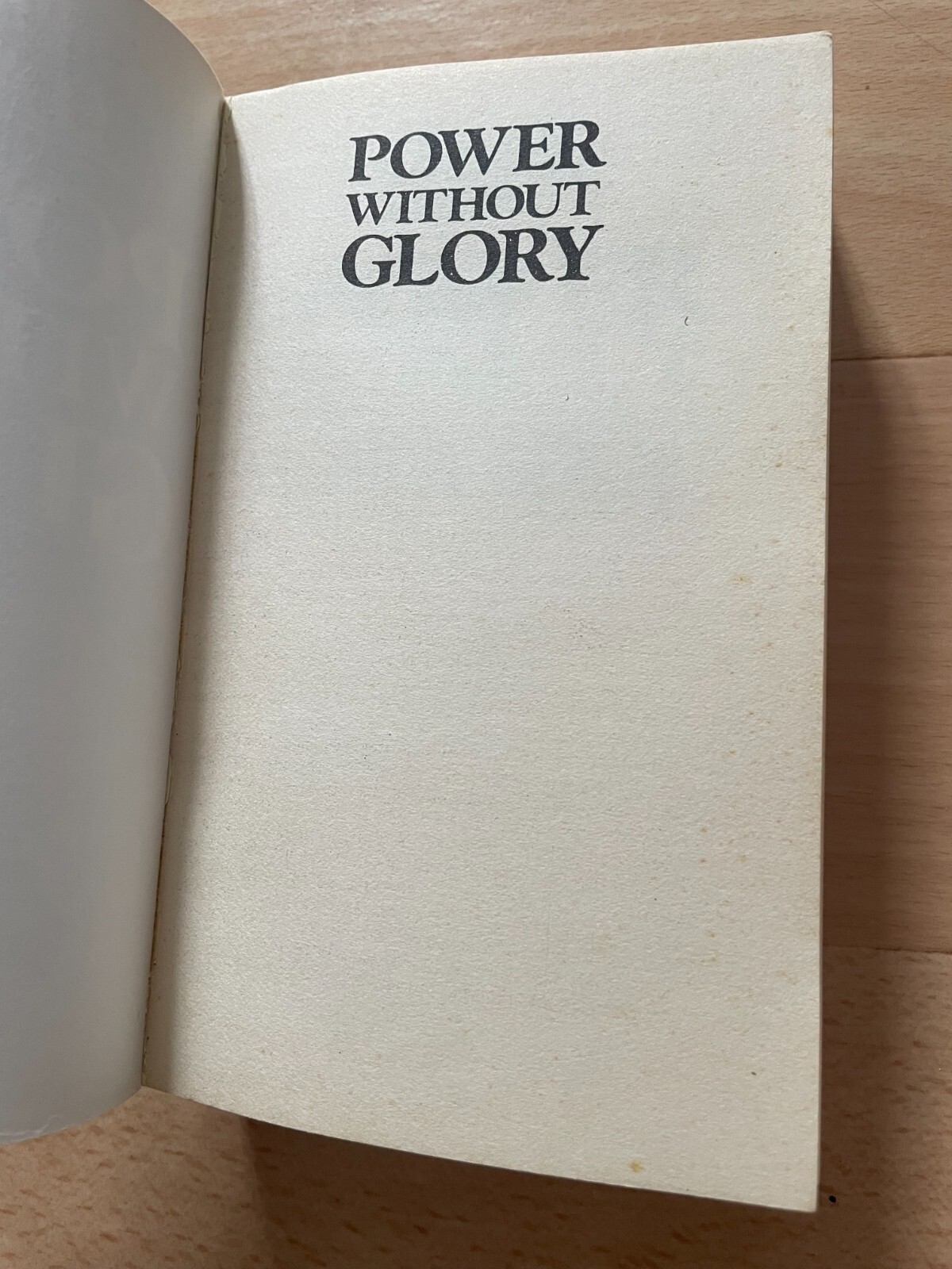 FRANK HARDY. POWER WITHOUT GLORY. 670 PAGES / 1982 – 0207147248
