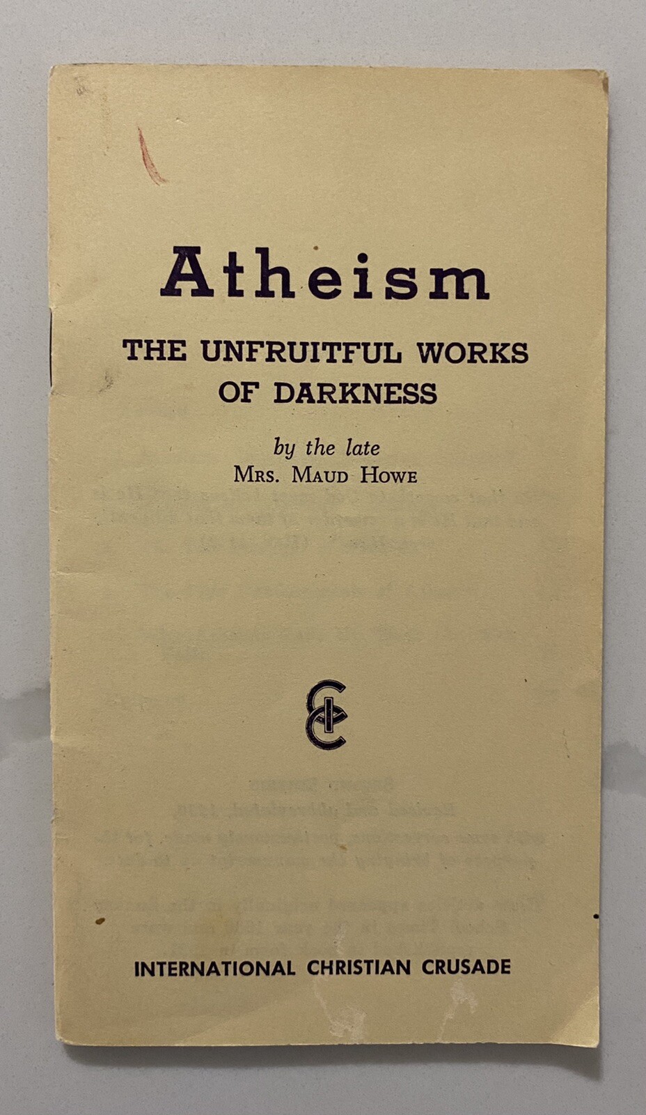 Vintage 2nd Edition Atheism International Christian Crusade Pamphlet 35 Pages