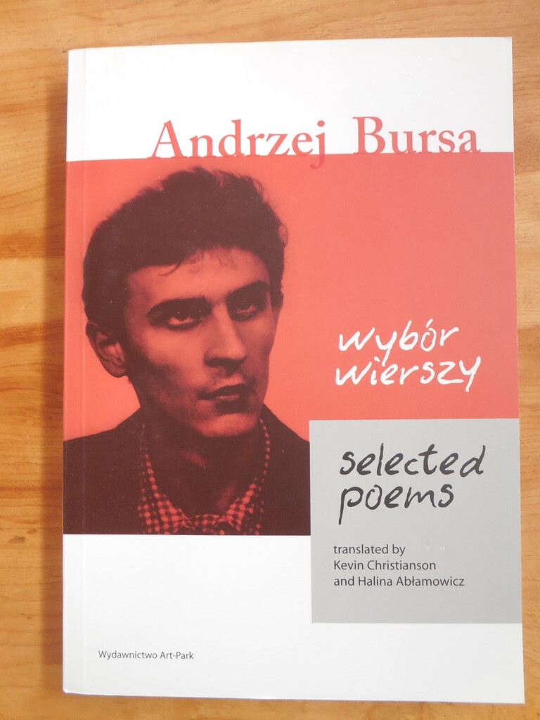 Rebel Beat poet – Andrzej Bursa: Selected Poems / Wybór wierszy – English/Polish