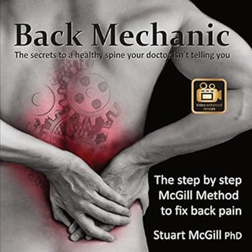 Back Mechanic-VIDEO ENHANCED VERSION Stuart McGill