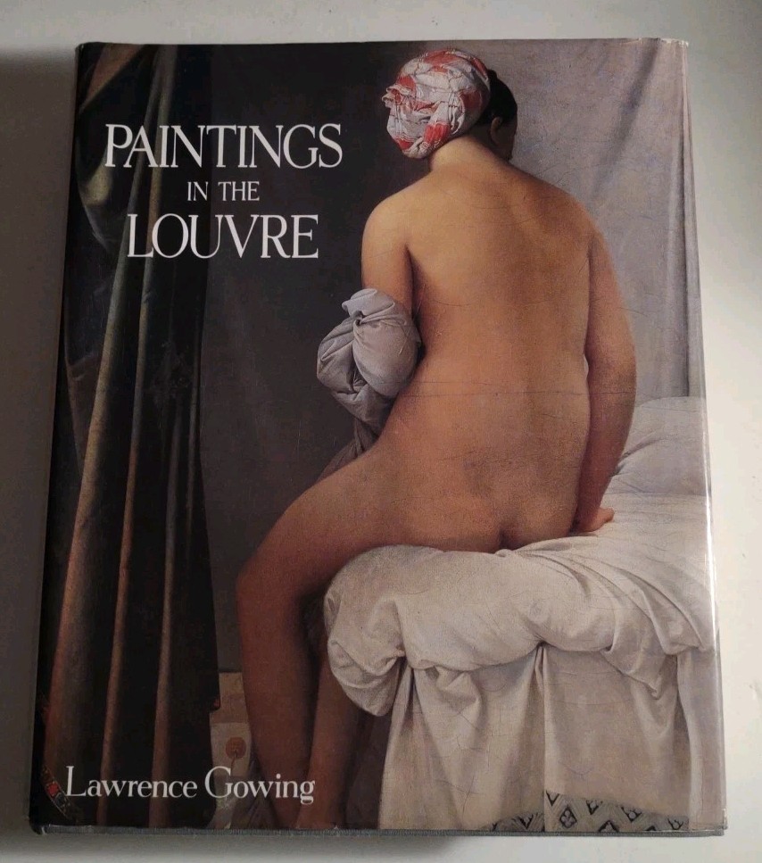 Paintings in the Louvre Hardcover Book By Lawrence Gowing Stewart Tabori & Chang