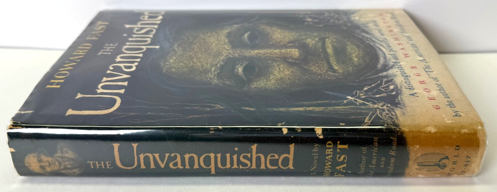 The Unvanquished, Howard Fast, 1946 Tower Books HCDJ in Mylar, Very good