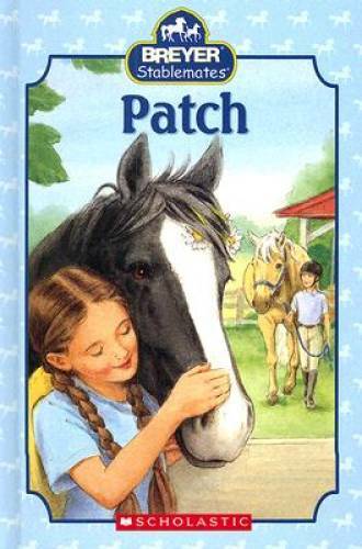 Patch (Breyer Stablemates) – Hardcover By Earhart, Kristin – GOOD
