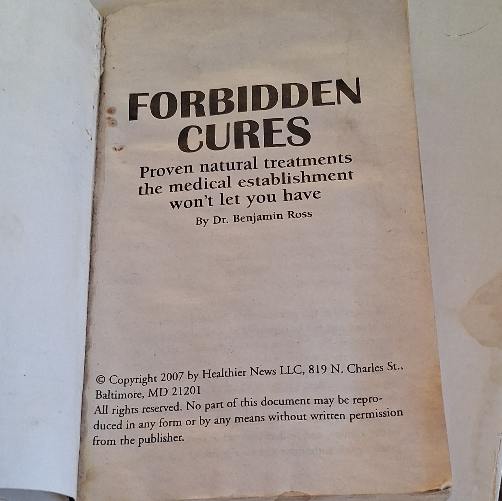 Forbidden Cures Dr. Benjamin Ross 2007 PB Natural Remedies Healthier News LLC
