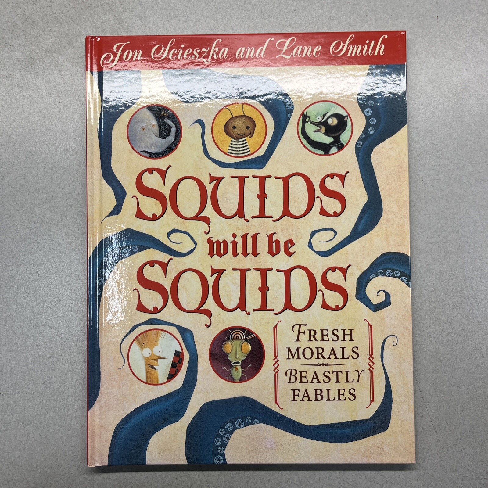 Squids will be Squids by Jon Scieszka and Lane Smith signed 2x/1st