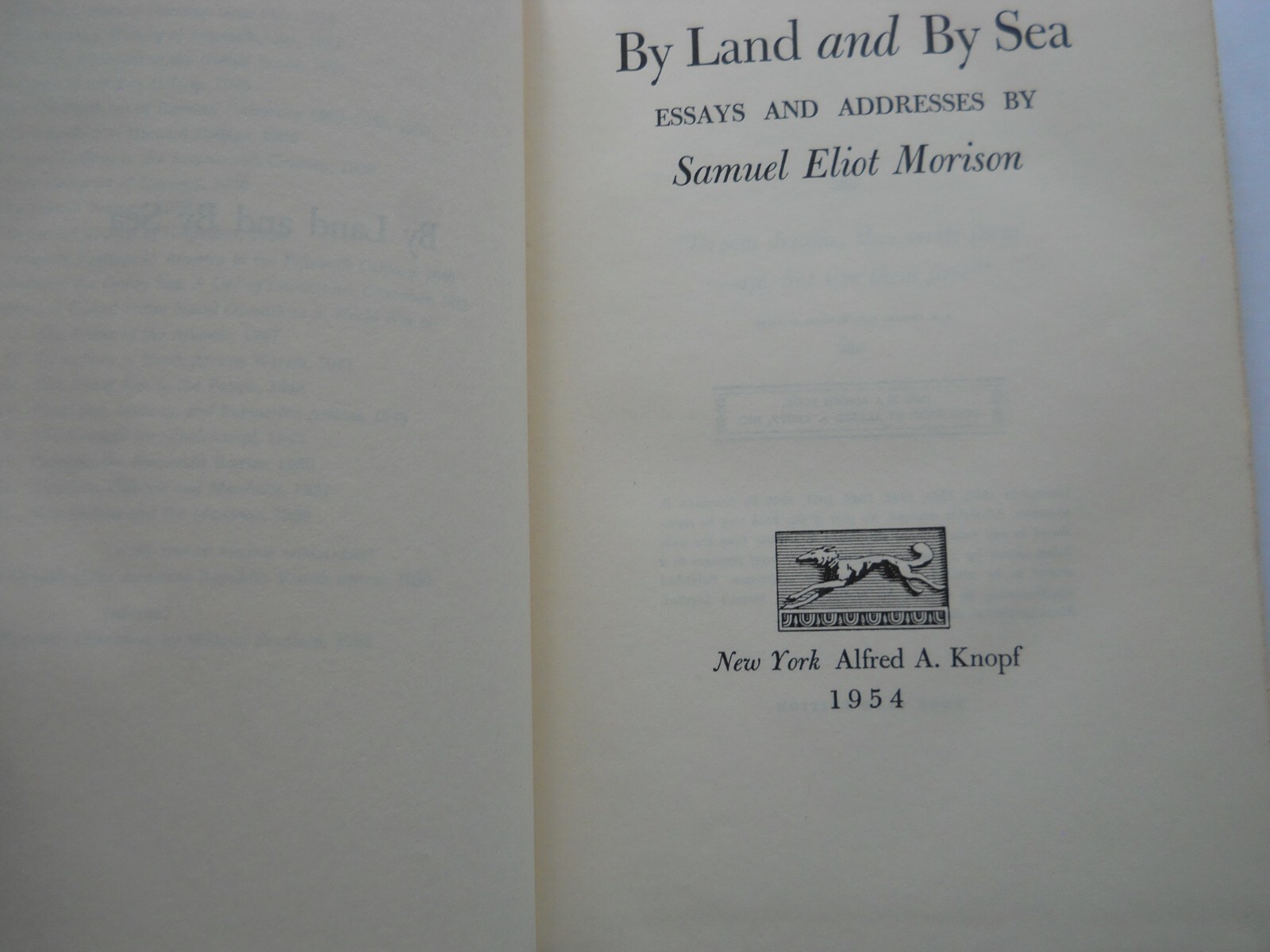 BY LAND AND BY SEA ESSAYS AND ADDRESSES BY SAMUEL ELIOT MORISON 1954