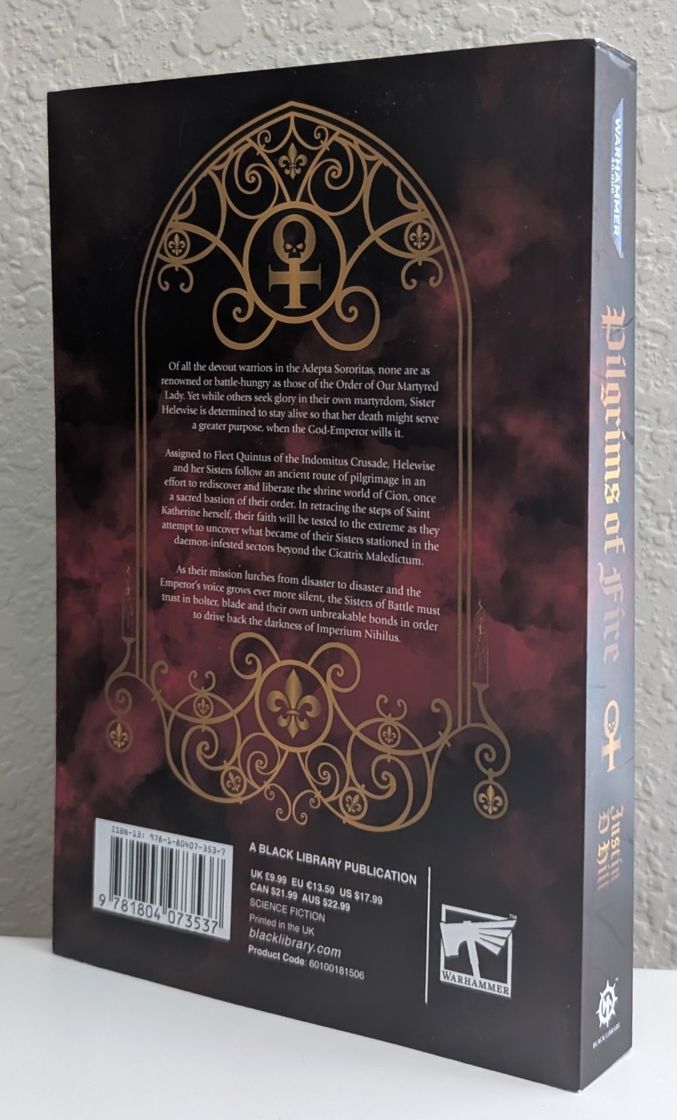 Warhammer 40K = Justin Hill = PILGRIMS OF FIRE = softcover 1/1st 2023 Sororitas