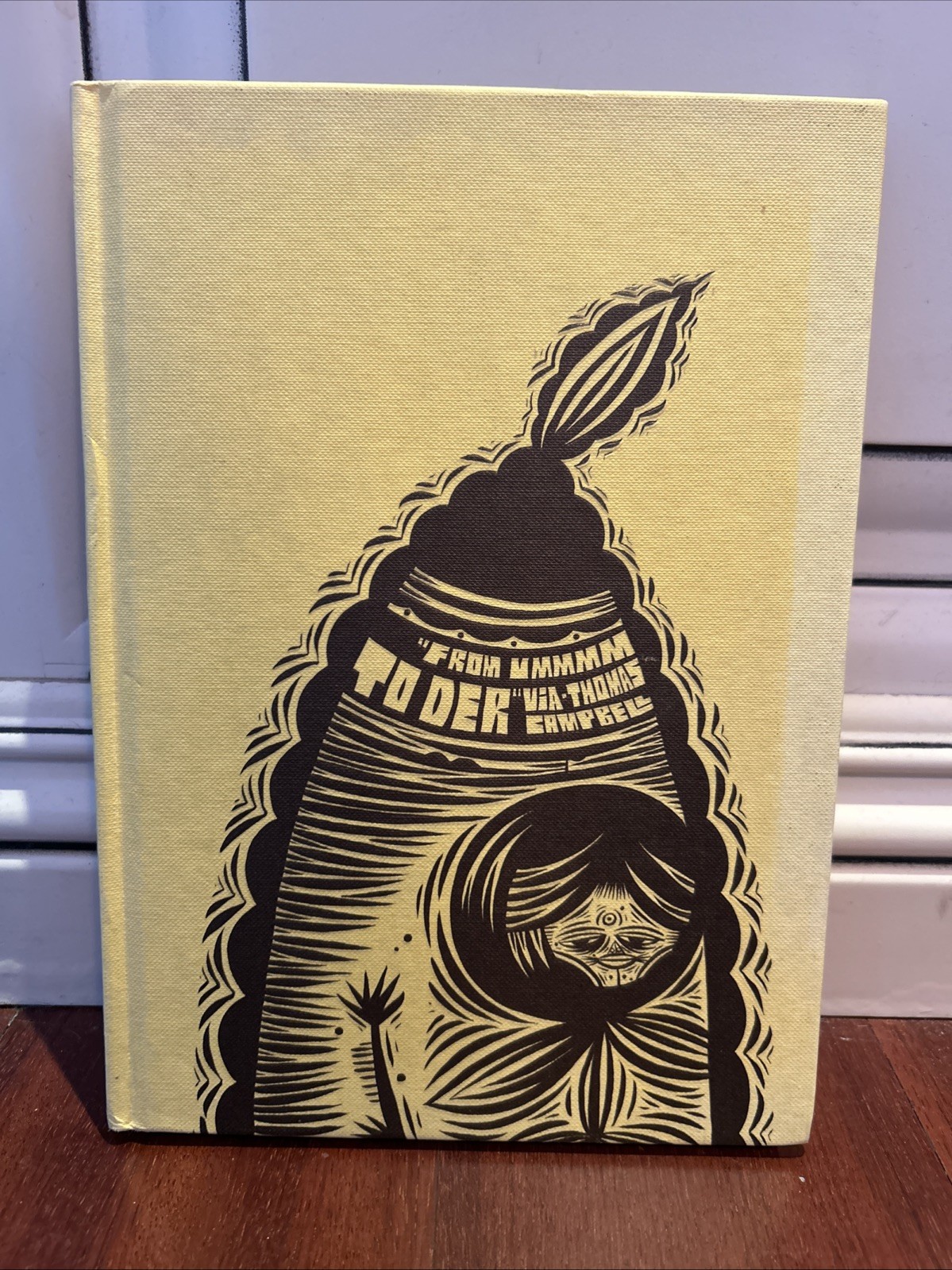 Thomas Campbell – From Ummmm to Der (2012, Gingko & Um Yeah Press) First Edition