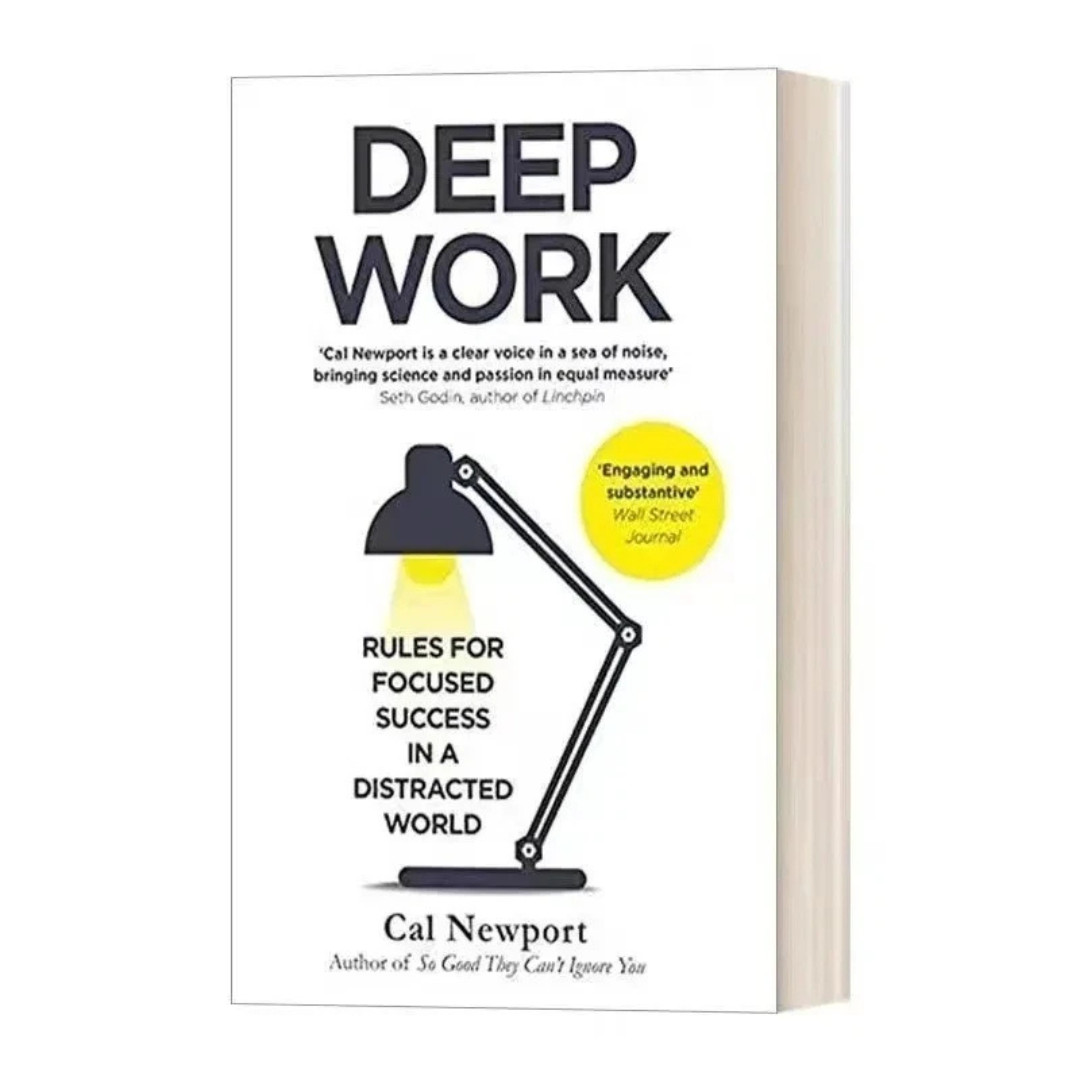 Deep Work By Cal Newport Rules For Focused Success in a Distracted World Novel