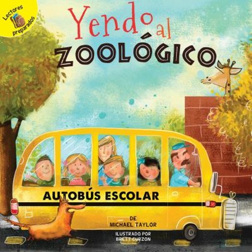 Yendo Al Zoológico : Going to the Zoo Paperback Michael Taylor