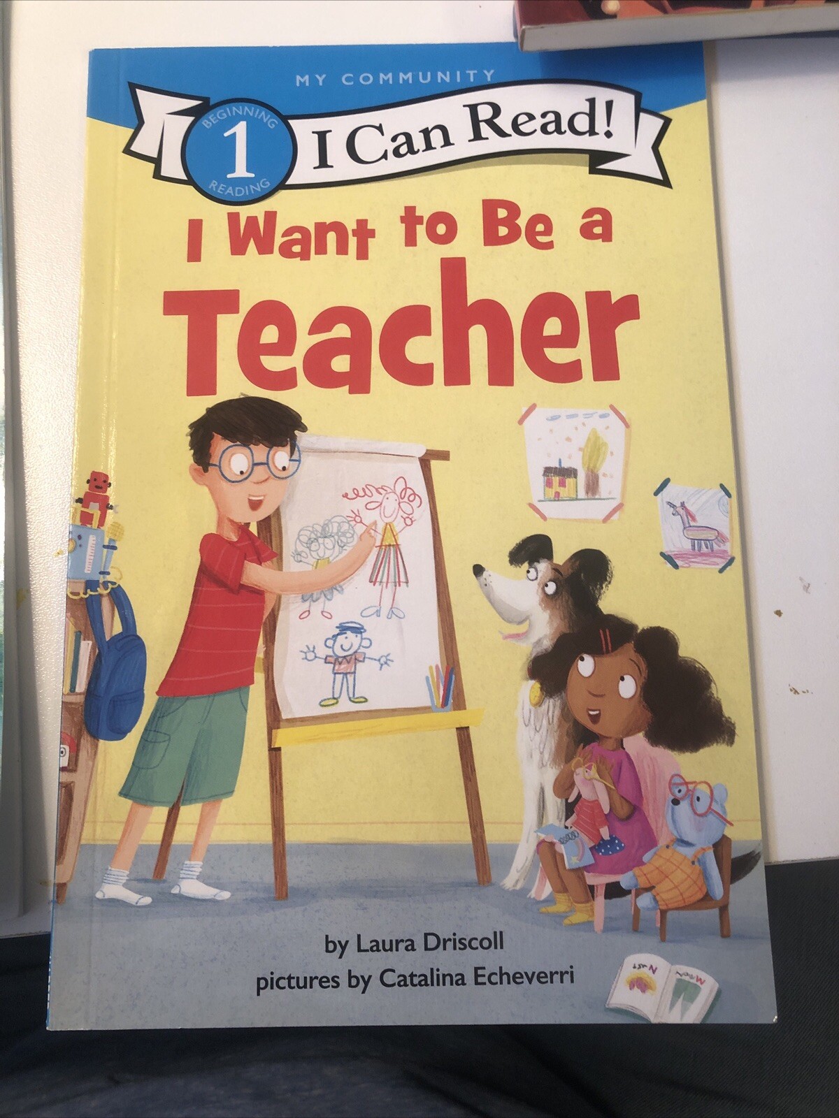 I Can Read Level 1 Ser.: I Want to Be a Teacher by Laura Driscoll (2021,…