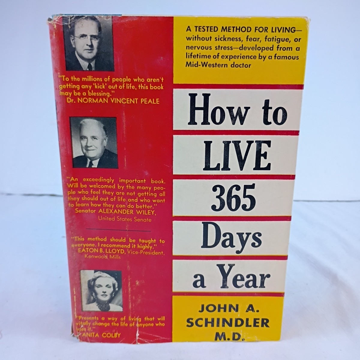 How to Live 365 Days a Year by John A. Schindler M.D. 1955 Hardcover