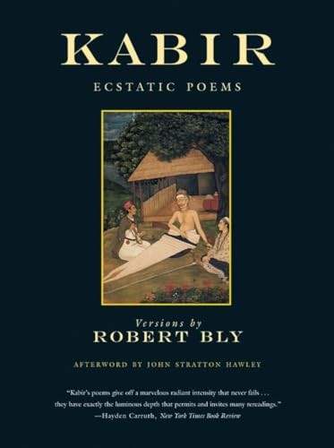 Kabir: Ecstatic Poems, Robert Bly