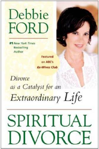 Spiritual Divorce: Divorce as a Catalyst for an Extraordinary Life – GOOD